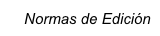 Normas de Edición